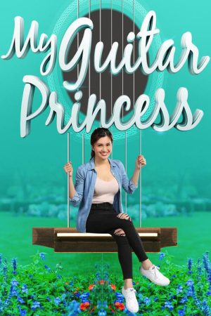 My Guitar Princess (2018) poster