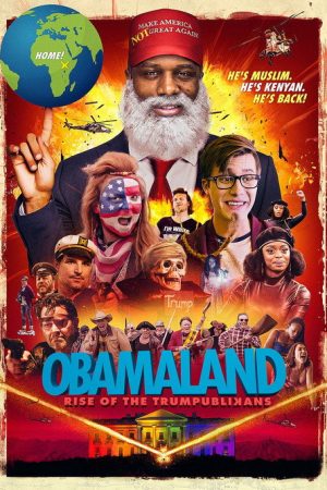 Obamaland Part 1: Rise of the Trumpublikans (2017) poster
