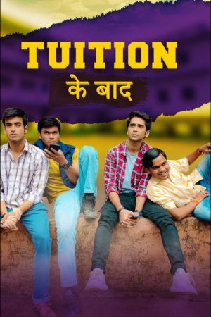 Tuition Ke Baad (2021) poster