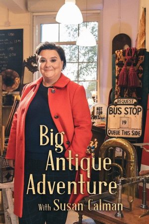 Big Antique Adventure With Susan Calman (2022) poster