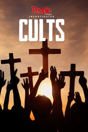 People Magazine Investigates: Cults (2018) poster