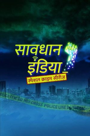 Savdhaan India – Special Crime Series (2019) poster