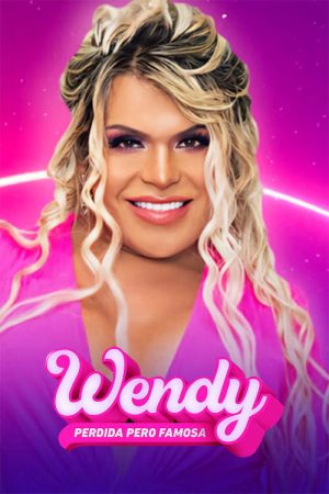 Wendy, perdida pero famosa (2023) poster
