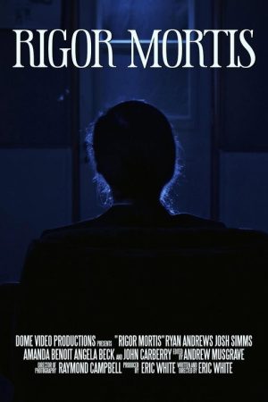 Rigor Mortis (2023) poster