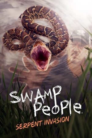Swamp People: Serpent Invasion (2020) poster