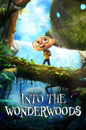 Into the Wonderwoods (2024) poster