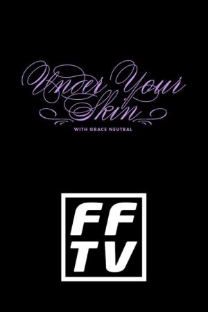 Under Your Skin with Grace Neutral (2023) poster