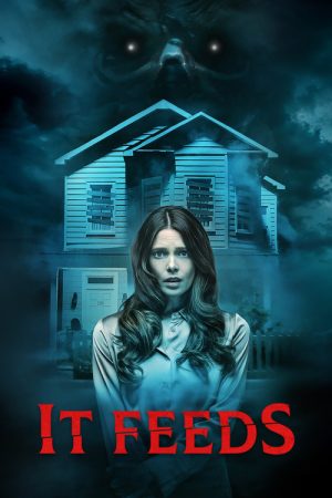 It Feeds (2025) poster