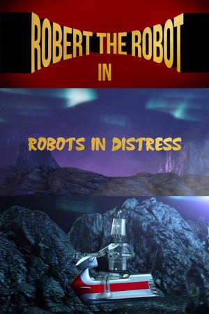 Fireball XL5: Robots in Distress (2021) poster
