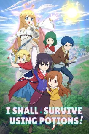 I Shall Survive Using Potions! (2023) poster
