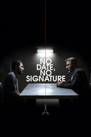 No Date, No Signature (2017) poster