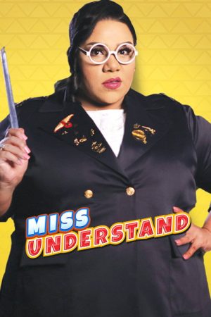 ميس اندرستاند – Miss Understand (2018) poster