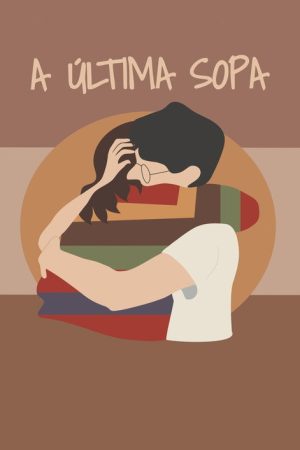 A Última Sopa (2021) poster
