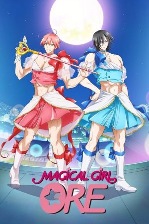 Magical Girl Ore (2018) poster