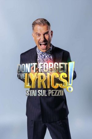 Don’t Forget The Lyrics! – Stai sul pezzo (2022) poster
