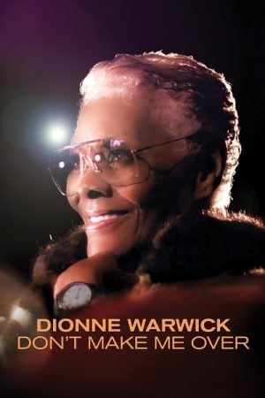 Dionne Warwick: Don’t Make Me Over (2021) poster