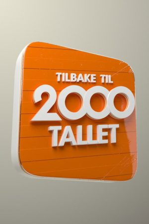 Tilbake til 2000-tallet (2016) poster