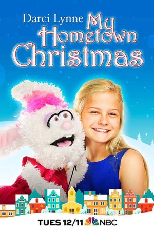 Darci Lynne: My Hometown Christmas (2018) poster