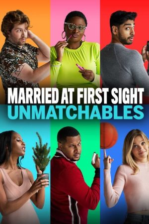 Married at First Sight: Unmatchables (2021) poster