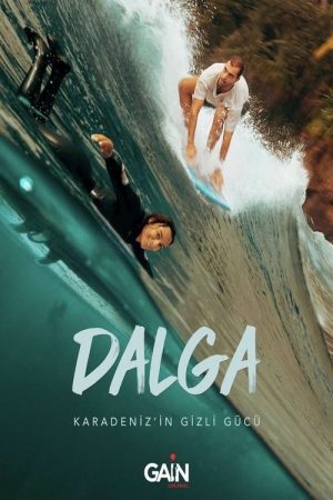 Dalga Karadeniz’in Gizli Gücü (2022) poster