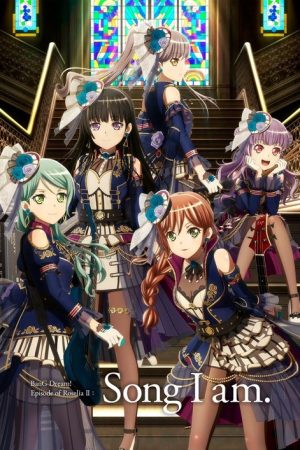 BanG Dream! Episode of Roselia II: Song I am. (2021) poster