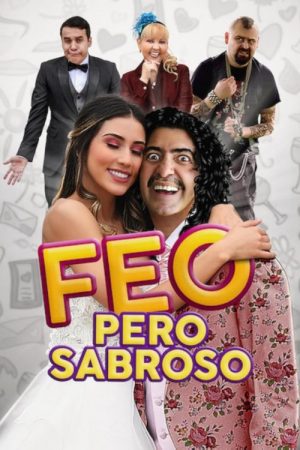 Feo pero Sabroso (2019) poster