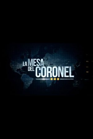 La mesa del coronel (2019) poster