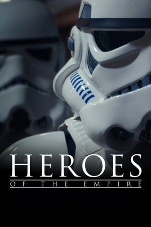 Heroes of the Empire (2018) poster