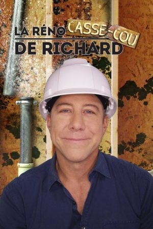 La réno casse-cou de Richard (2018) poster
