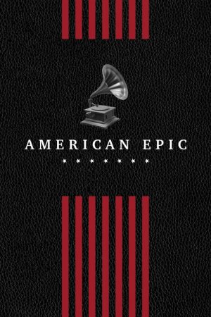 American Epic (2017) poster