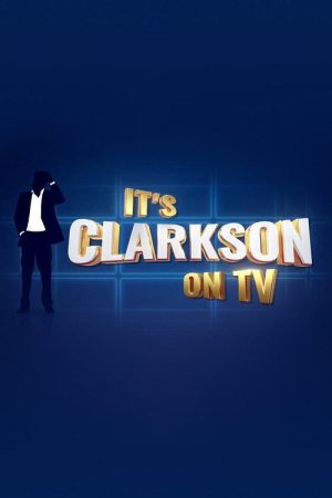 It’s Clarkson on TV (2021) poster