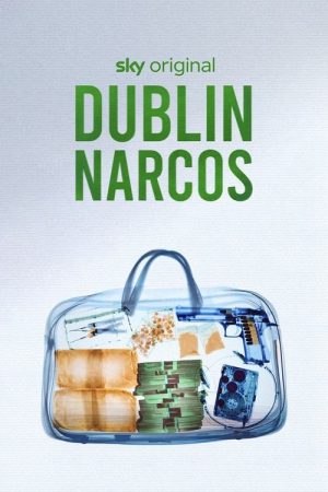 Dublin Narcos (2023) poster