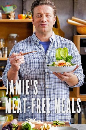 Jamie’s Meat-Free Meals (2019) poster
