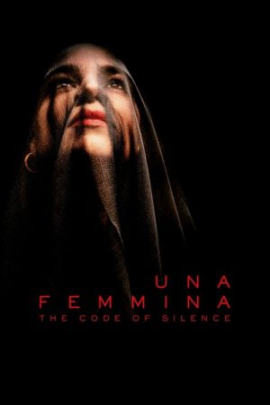 Una Femmina: The Code of Silence (2022) poster