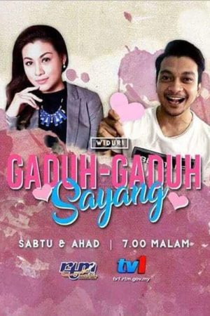 Gaduh-Gaduh Sayang (2017) poster