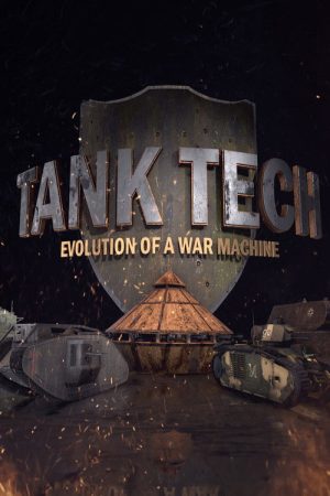 Tank Tech – Evolution of a War Machine (2021) poster