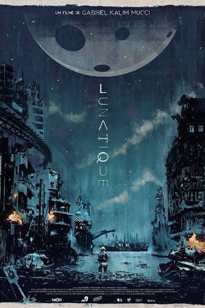 Lunatique (2016) poster