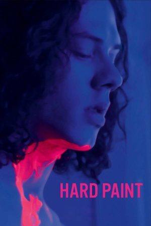 Hard Paint (2019) poster