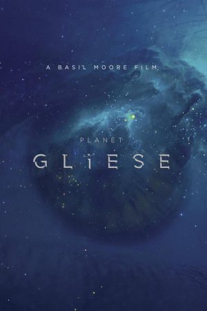 Planet Gliese (2023) poster