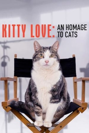 Kitty Love: An Homage to Cats (2020) poster