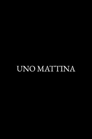 Uno mattina (2022) poster