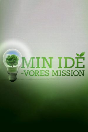 Min idé – vores mission (2022) poster