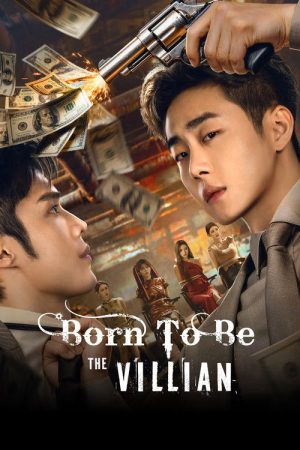 Born to Be the Villain (2026) poster