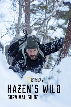 Hazen’s Wild Survival Guide (2016) poster