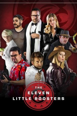 The Eleven Little Roosters (2017) poster