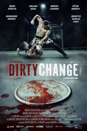 Dirty Change (2025) poster