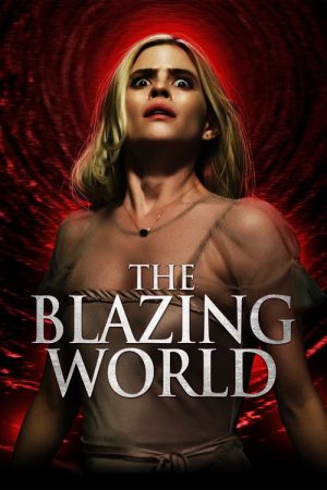 The Blazing World (2021) poster