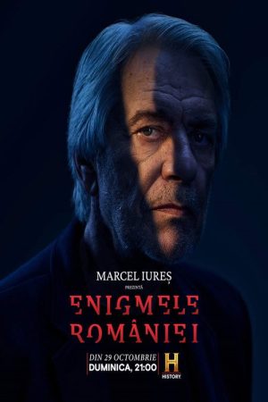 Marcel Iureș presents Romania’s Enigmas (2023) poster