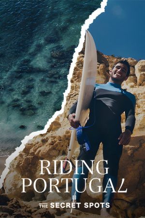 Riding Portugal – The Secret Spots (2020) poster