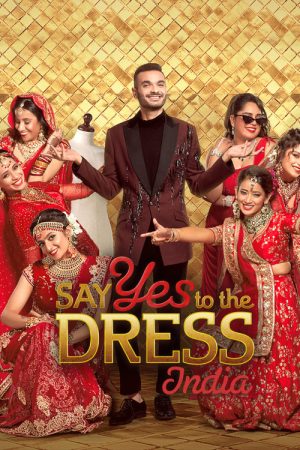 Say Yes to the Dress: India (2021) poster